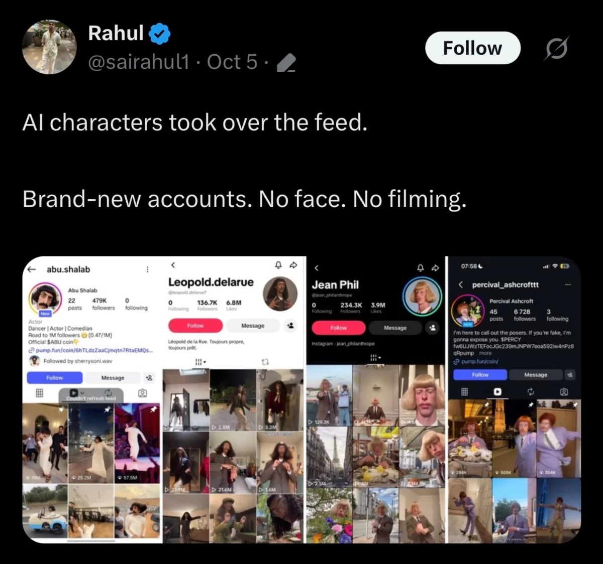 Screenshot of an X post by @sairahul1 reading “AI characters took over the feed. Brand-new accounts. No face. No filming,” above four social media profiles presented as AI characters.